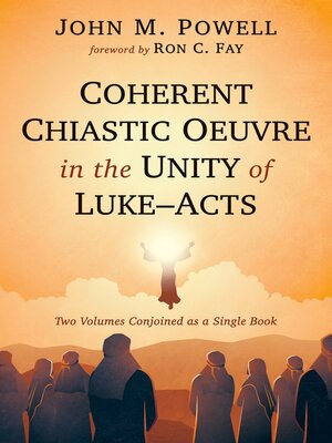 cover image of Coherent Chiastic Oeuvre in the Unity of Luke-Acts